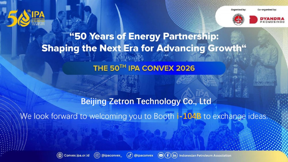Zetron သည် ရေနံနှင့် သဘာဝဓာတ်ငွေ့ ဘေးကင်းရေး စစ်ဆေးခြင်းအတွက် ဖြေရှင်းချက်အသစ်များကို ရှာဖွေရန် အင်ဒိုနီးရှားရှိ IPA Convex 2026 တွင် ကျွန်ုပ်တို့နှင့် ပူးပေါင်းရန် သင့်အား ဖိတ်ကြားပါသည်။